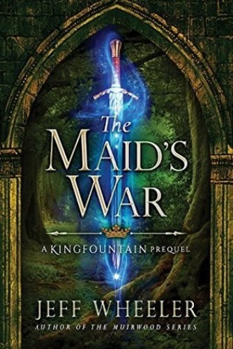 The Maid's War (Kingfountain)