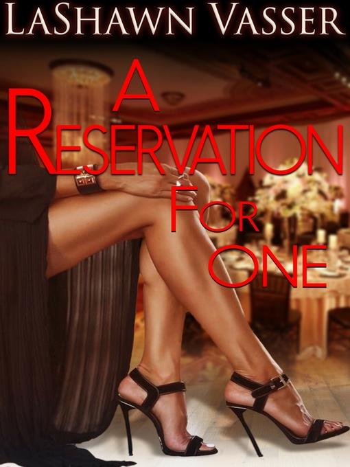 A Reservation for One