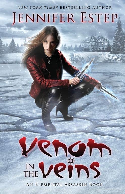 Venom in the Veins: An Elemental Assassin Book