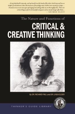 The Nature and Functions of Critical &amp; Creative Thinking