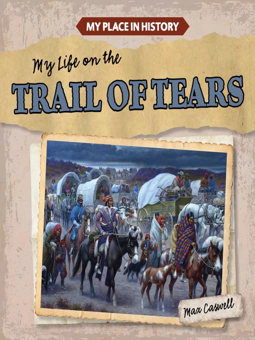 My Life on the Trail of Tears