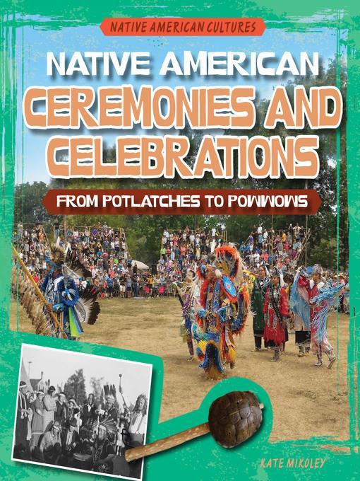 Native American Ceremonies and Celebrations 