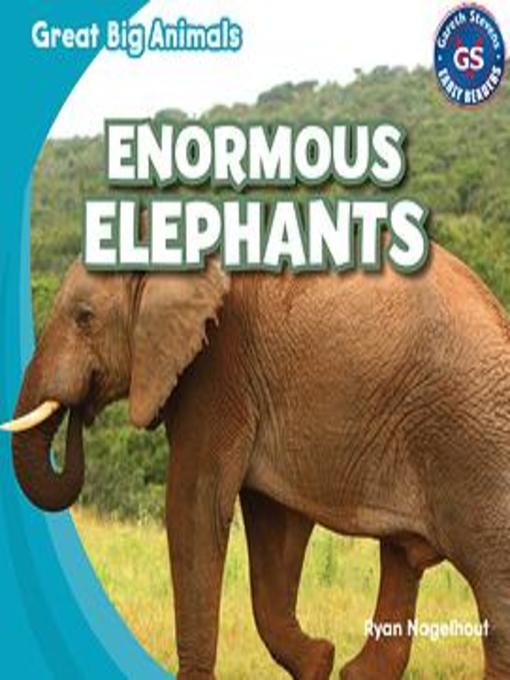 Enormous Elephants