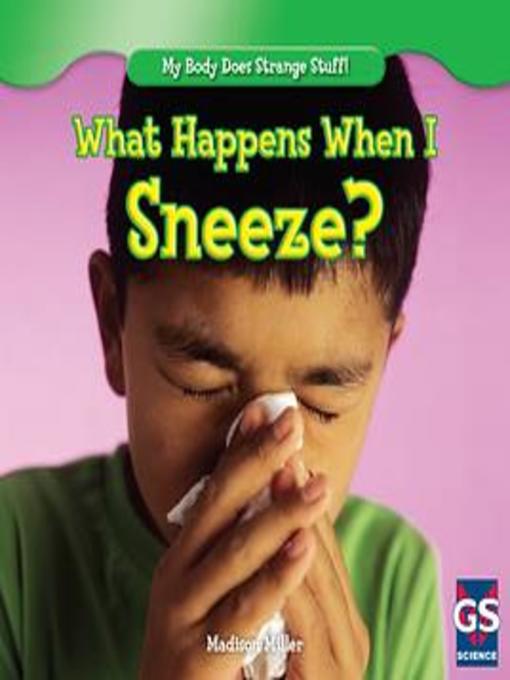 What Happens When I Sneeze?