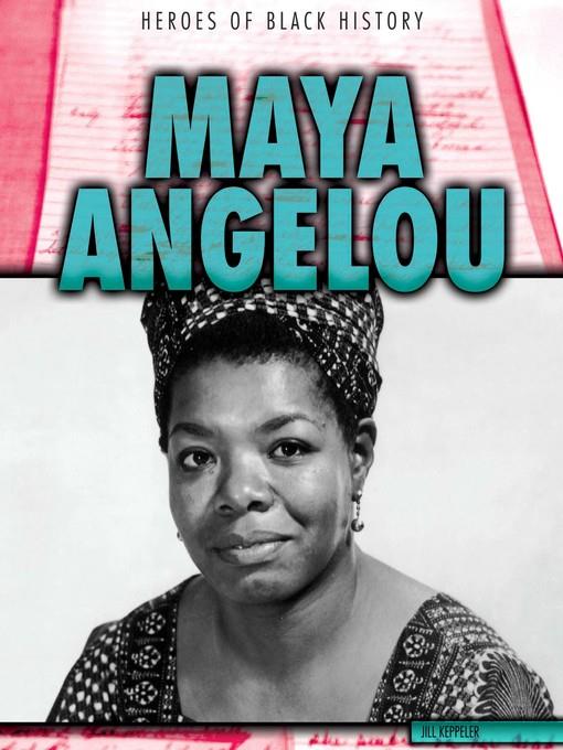 Maya Angelou