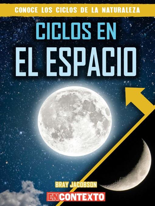 Ciclos en el espacio (Cycles in Space)