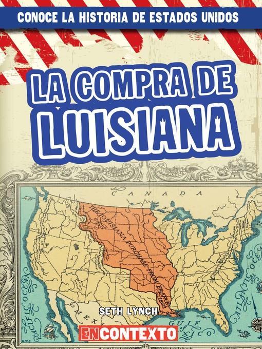 La compra de Luisiana (The Louisiana Purchase)