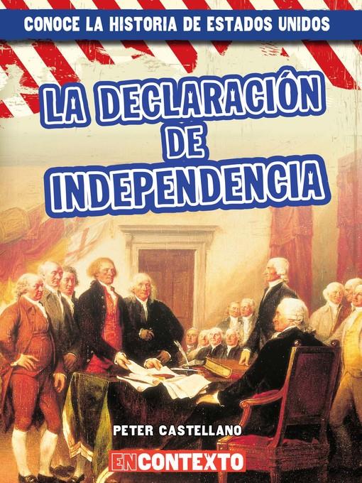 La Declaración de Independencia (The Declaration of Independence)