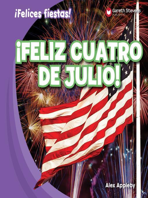 ¡Feliz Cuatro de Julio! (Happy Fourth of July!)