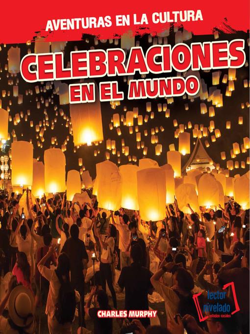 Celebraciones en el mundo (Celebrations Around the World)