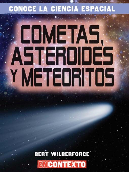 Cometas, asteroides y meteoritos