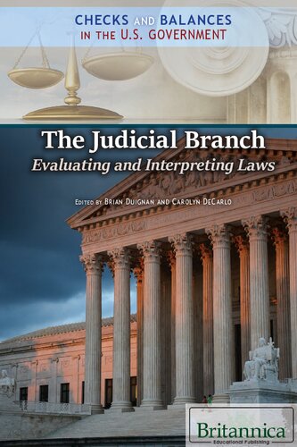 The judicial branch : evaluating and interpreting laws