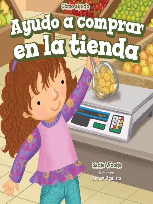 Ayudo a comprar en la tienda (I Help at the Store)