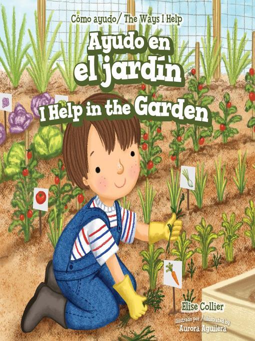 Ayudo en el jardín / I Help in the Garden