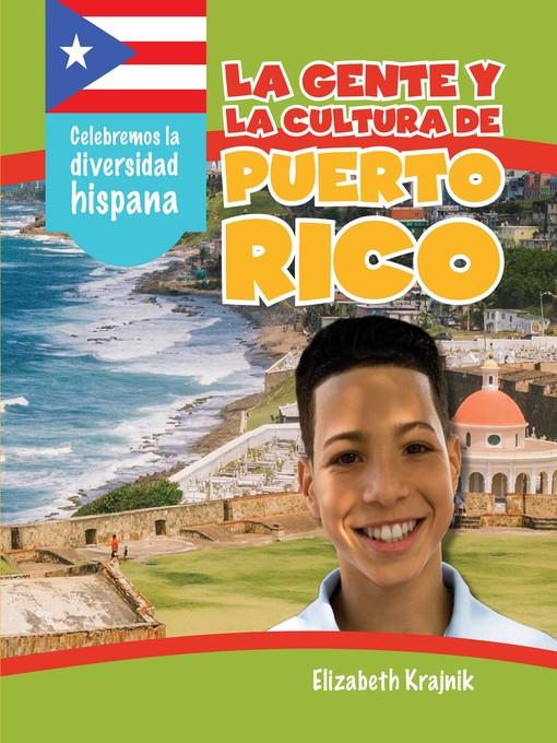 La gente y la cultura de Puerto Rico (The People and Culture of Puerto Rico)