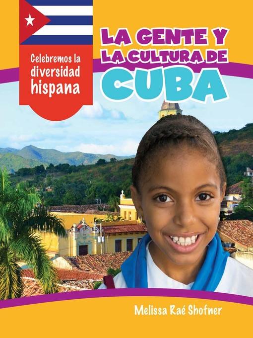 La gente y la cultura de Cuba (The People and Culture of Cuba)