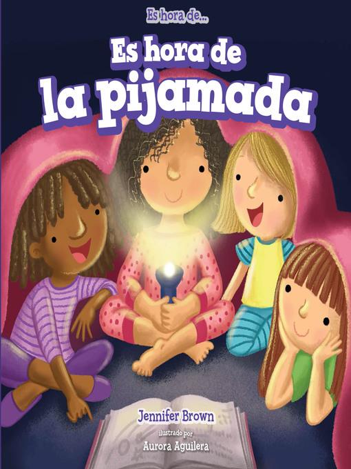 Es hora de la pijamada (It's Time for a Sleepover)