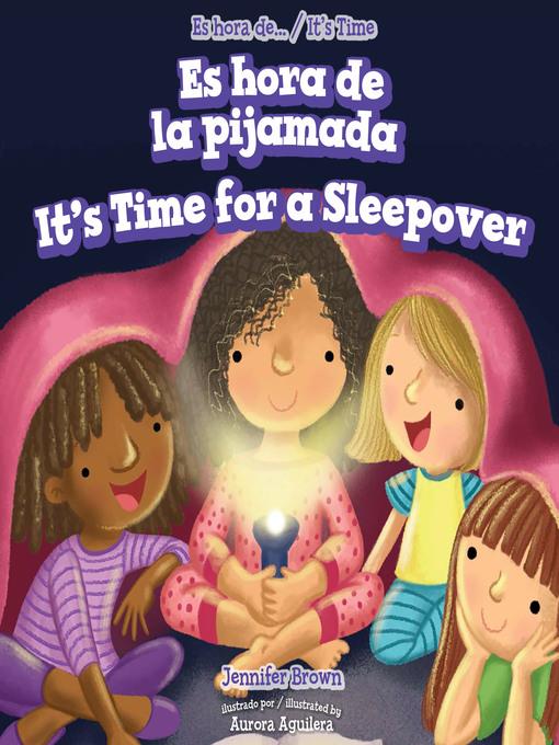 Es hora de la pijamada / It's Time for a Sleepover