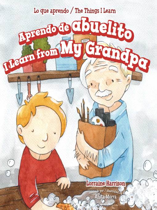 Aprendo de abuelito / I Learn from My Grandpa