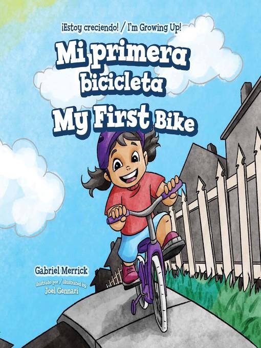 Mi primera bicicleta / My First Bike