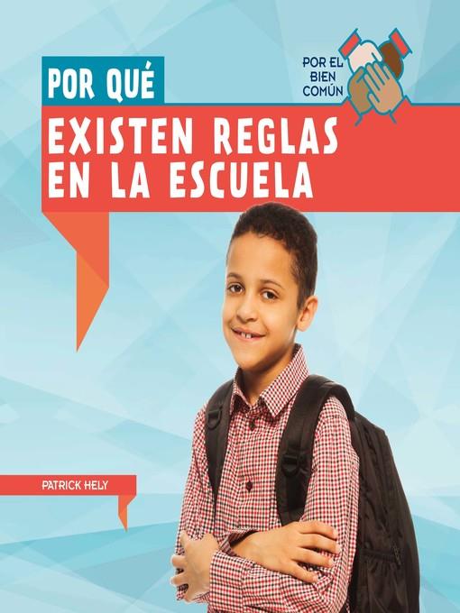 Por qué existen reglas en la escuela (Why Do We Have Rules in School?)