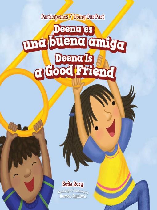 Deena es una buena amiga / Deena Is a Good Friend