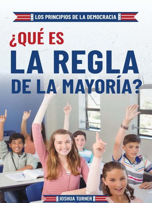 ¿Qué es la regla de la mayoría? (What Is Majority Rule?)