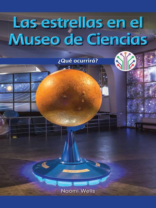 Las estrellas en el Museo de Ciencias: ¿Qué ocurrirá? (Stars at the Science Museum: What Will Happen?)