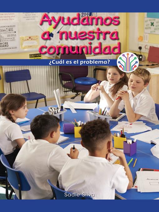 Ayudamos a nuestra comunidad: ¿Cuál es el problema? (We Help Our Community: What's the Problem?)