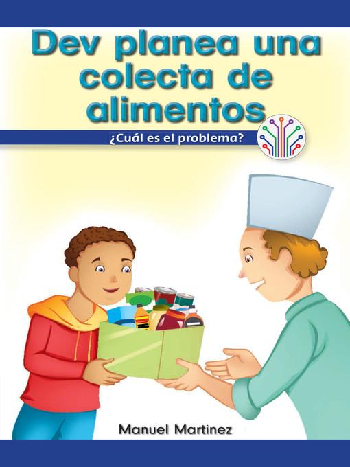 Dev planea una colecta de alimentos: ¿Cuál es el problema? (Dev Plans a Food Drive: What's the Problem?)