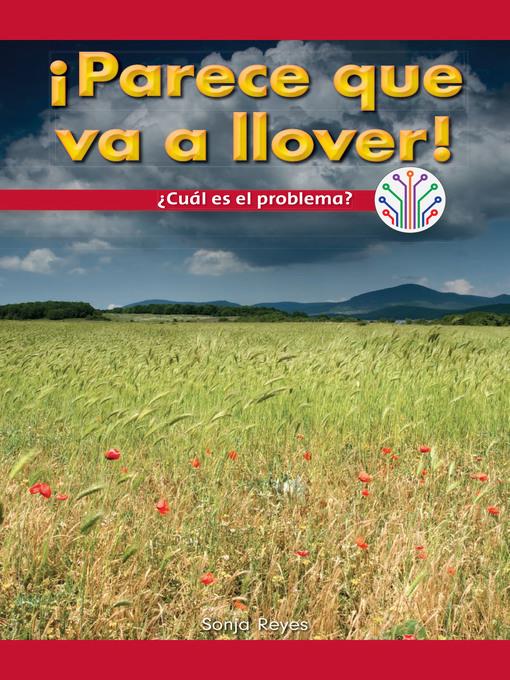 ¡Parece que va a llover!: ¿Cuál es el problema? (Looks Like Rain!: What's the Problem?)