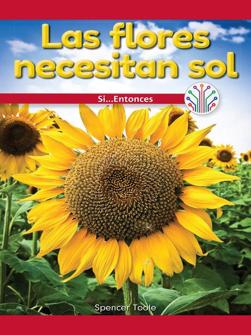 Las flores necesitan sol: Si... Entonces (Flowers Need Sun: If...Then)