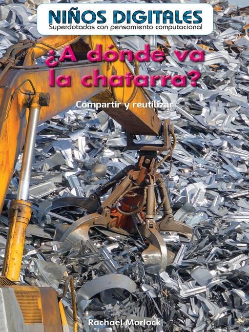 ¿A dónde va la chatarra? 