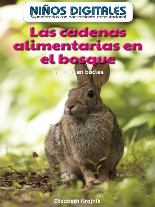 Las cadenas alimentarias en el bosque 