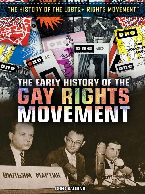 The Early History of the Gay Rights Movement