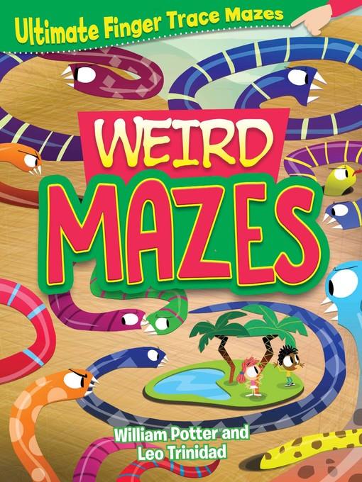 Weird Mazes