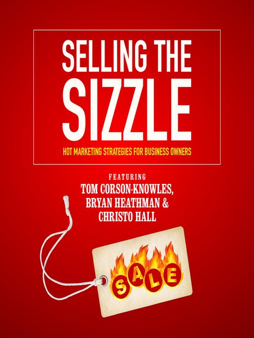 Selling the Sizzle