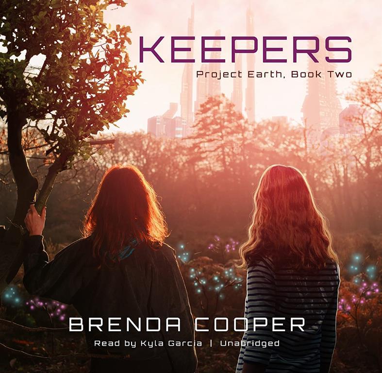 Keepers (Project Earth Series, Book 2)