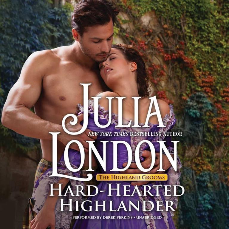 Hard-Hearted Highlander (Highland Grooms Series, Book 3)