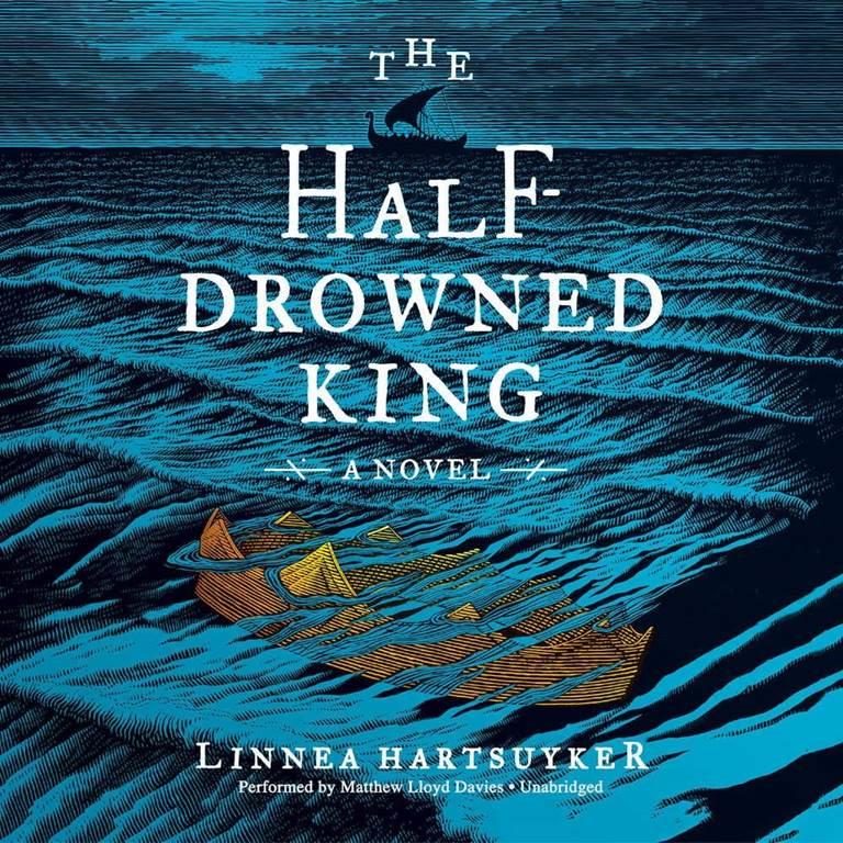 The Half-Drowned King: A Novel (Golden Wolf Saga, Book 1) (Golden Wolf Saga, 1)