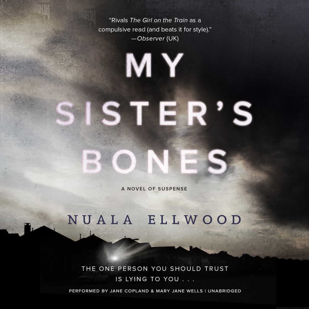 My Sister's Bones: A Novel of Suspense