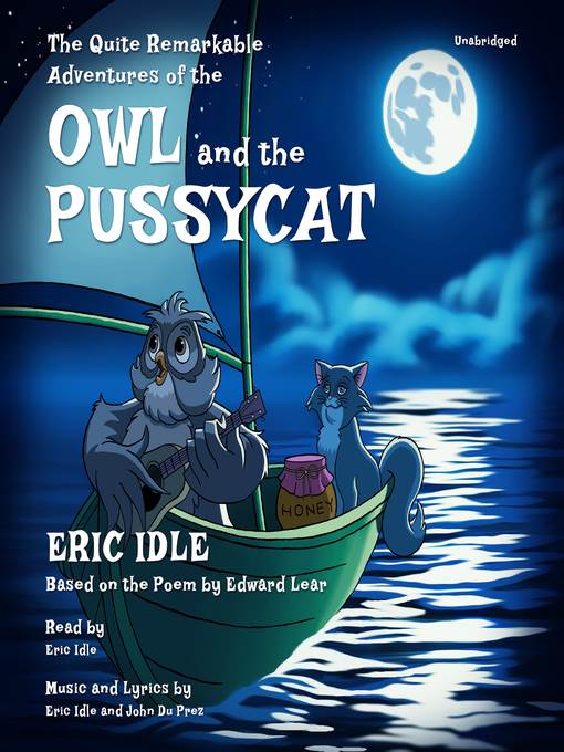 The Quite Remarkable Adventures of the Owl and the Pussycat