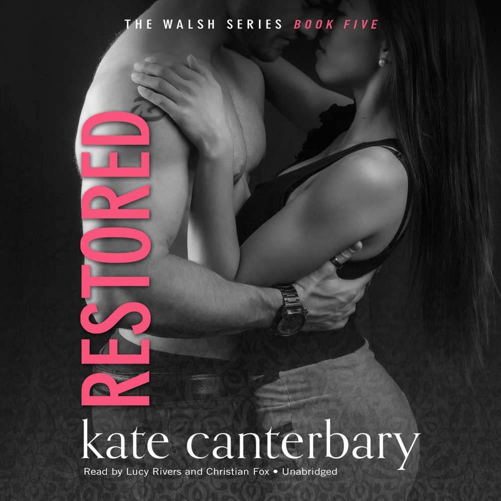 Restored (Walsh Series, Book 5)