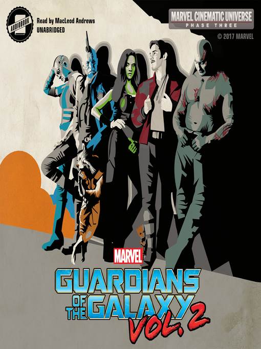 Phase Three: MARVEL's Guardians of the Galaxy, Volume 2