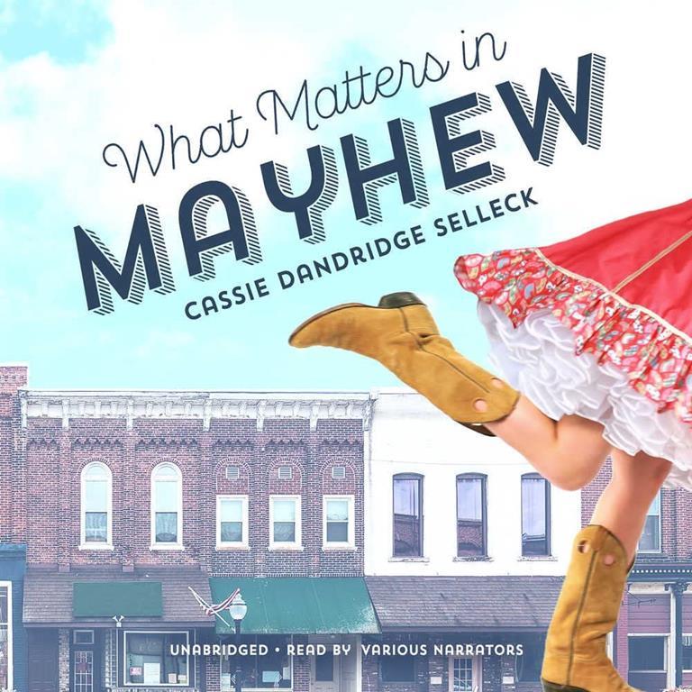 What Matters in Mayhew (Beanie Bradsher series, Book 1)