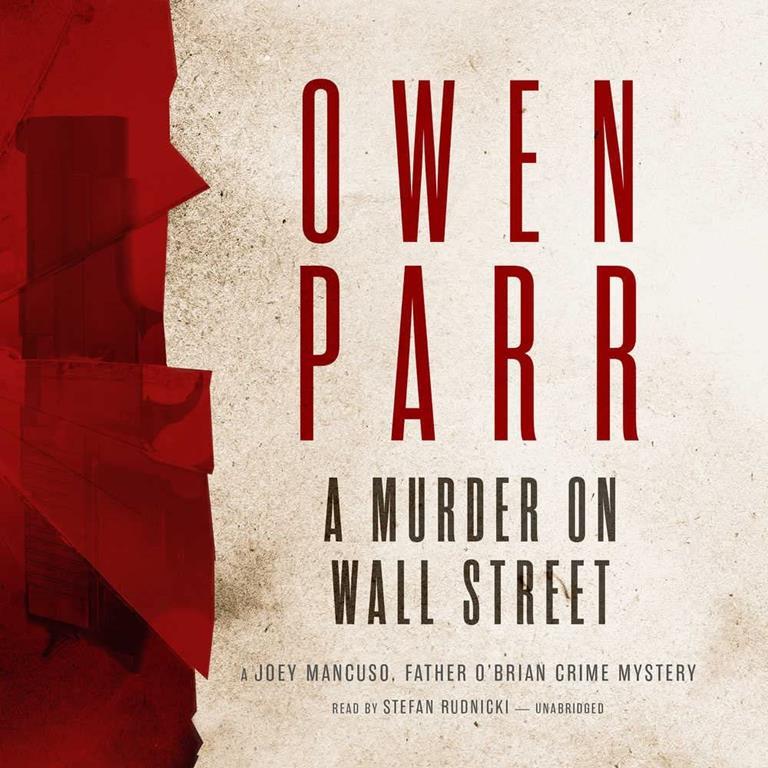 A Murder on Wall Street: A Joey Mancuso, Father O'Brian Crime Mystery (Joey Mancuso, Father O'Brian Crime Mysteries, Book 1)