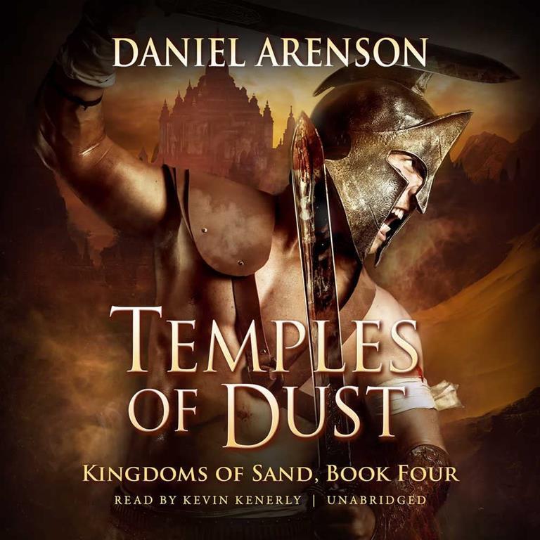 Temples of Dust (Kingdoms of Sand Series, Book 4)