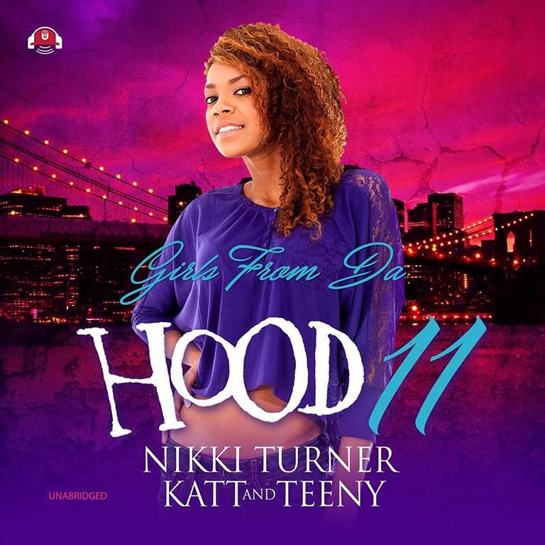Girls from da Hood 11 (Girls from da Hood Series, Book 11)