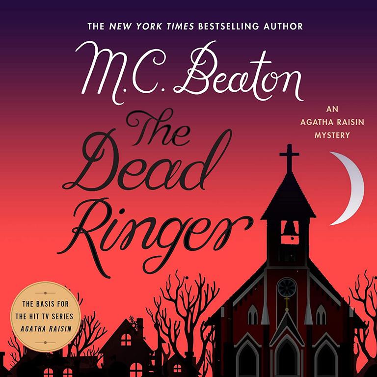 The Dead Ringer: The Agatha Raisin Mysteries, book 29 (Agatha Raisin Mysteries, 29)