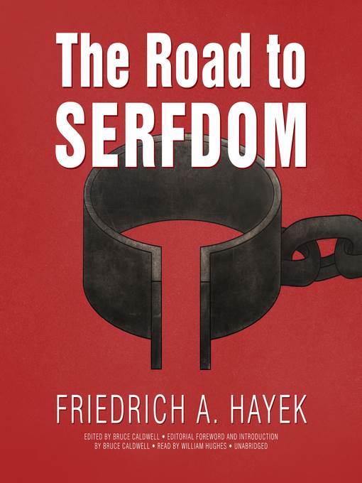 The Road to Serfdom, the Definitive Edition